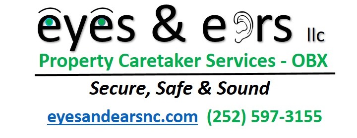 Eyes and Ears Property Caretaker Services OBX